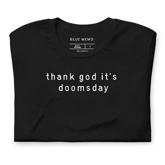  thank god it's doomsday shirt flat lay