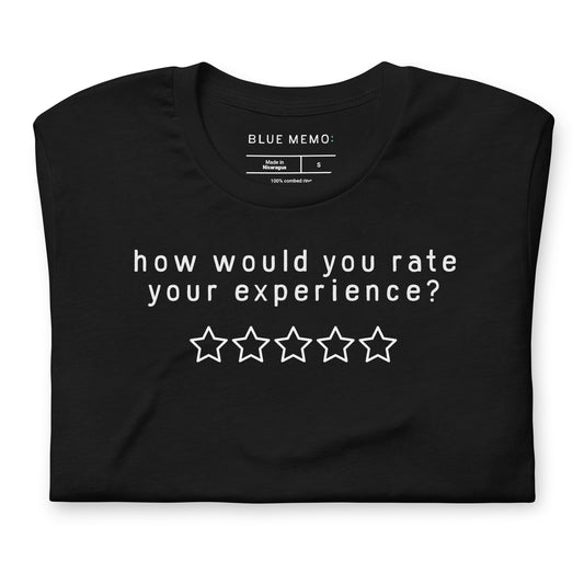 how would you rate your experience black t-shirt front view