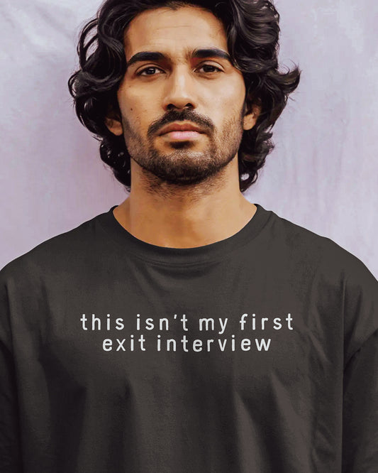 This isn't my first exit interview